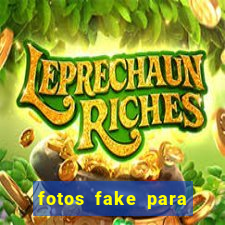 fotos fake para status do whatsapp